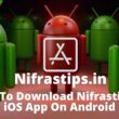 How To Download Nifrastips.in iOS App On Android - Features, Pros-Cons, F.A.Q
