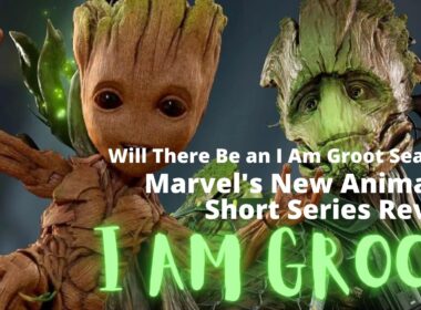 I Am Groot, Marvel's New Animated Short Series Review - Will There Be an I Am Groot Season 2 or Will it be Canceled by the Studio