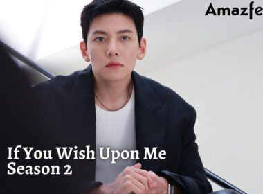 If You Wish Upon Me Season 2 Release Date