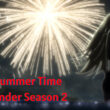 Is Summer Time Render Season 2 Renewed Or Cancelled
