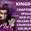 Kingdom Chapter 734 Spoiler, Raw Scan, Countdown, Color Page, Release Date