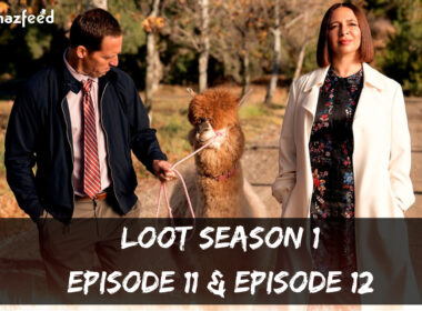 Loot season 1 Episode 11 release date