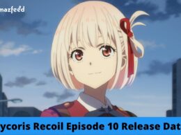Lycoris Recoil Episode 10 : Countdown, Release Date, Spoiler, Recap, Cast, Premiere Time & Where to Watch