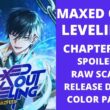 Maxed Out Leveling Chapter 56 Spoiler, Raw Scan, Plot, Color Page, Release Date
