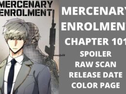 Mercenary Enrollment Chapter 101 Spoiler, Countdown, About, Synopsis, Release Date