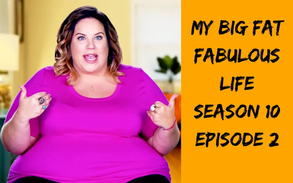 My Big Fat Fabulous Life Season 10 Episode 2 Countdown Release Date Cast Storyline And Recap 