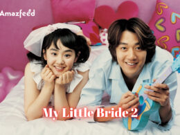 My Little Bride 2 Release Date