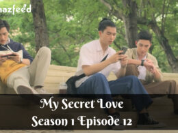 My Secret Love Season 1 Episode 12 Countdown