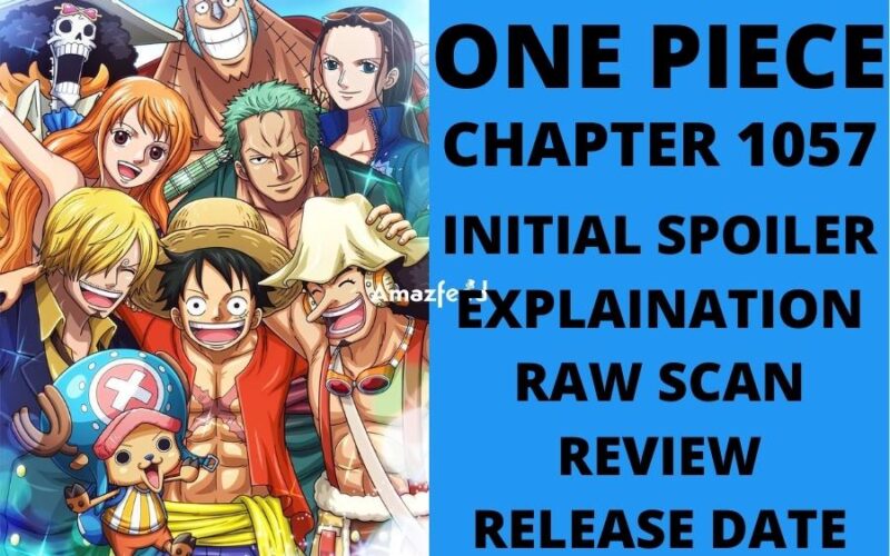 One Piece Chapter 1057 Initial Reddit Spoilers, Count Down, English Raw  Scan, Release Date, & Everything You Want to Know » Amazfeed