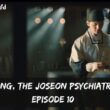 Poong, The Joseon Psychiatrist Episode 10 : Release Date, Countdown, Spoiler, Premiere Time & Where to Watch