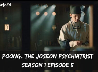 Poong, The Joseon Psychiatrist Episode 5 : Release Date, Countdown, Spoiler, Recap & Teaser