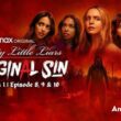 Sneak-Peak into Pretty Little Liars: Original Sin Season 1 Episode 8, 9 & 10 Before Its Premiere On HBO And HBO Max