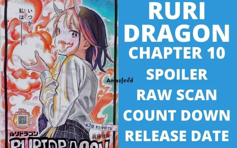 Ruri Dragon Chapter 10 Spoilers, Raw Scan, Color Page, Release Date & Everything You Want to Know