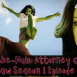 She-Hulk Attorney at Law Season 1 Episode 2 Countdown