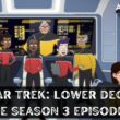 Star Trek: Lower Decks Season 3 Episode 3 : Countdown, Release Date, Spoiler, Recap, & Where to Watch
