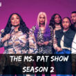 The Ms. Pat Show Season 2 Episode Guide