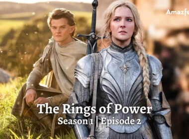 The Rings of Power Episode 2 Release Date