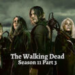 The Walking Dead Season 11 Part 3.3