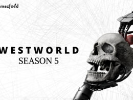 Westworld Season 5 Release Date