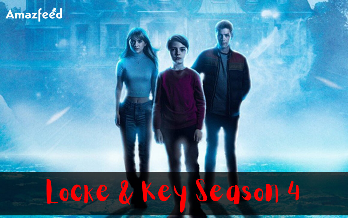 Is Locke &amp; Key Season 4 Confirmed? Netflix Revealed a Big Announcement