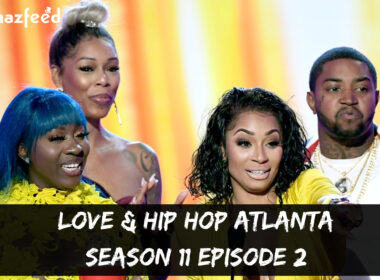 When Is Love & Hip Hop Atlanta season 11 episode 2 Coming Out (Release Date)