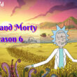 When Is Rick and Morty Season 6 Coming Out (Release Date)