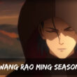 Who Will Be Part Of Da Wang Rao Ming Season 2 (Cast and Character)