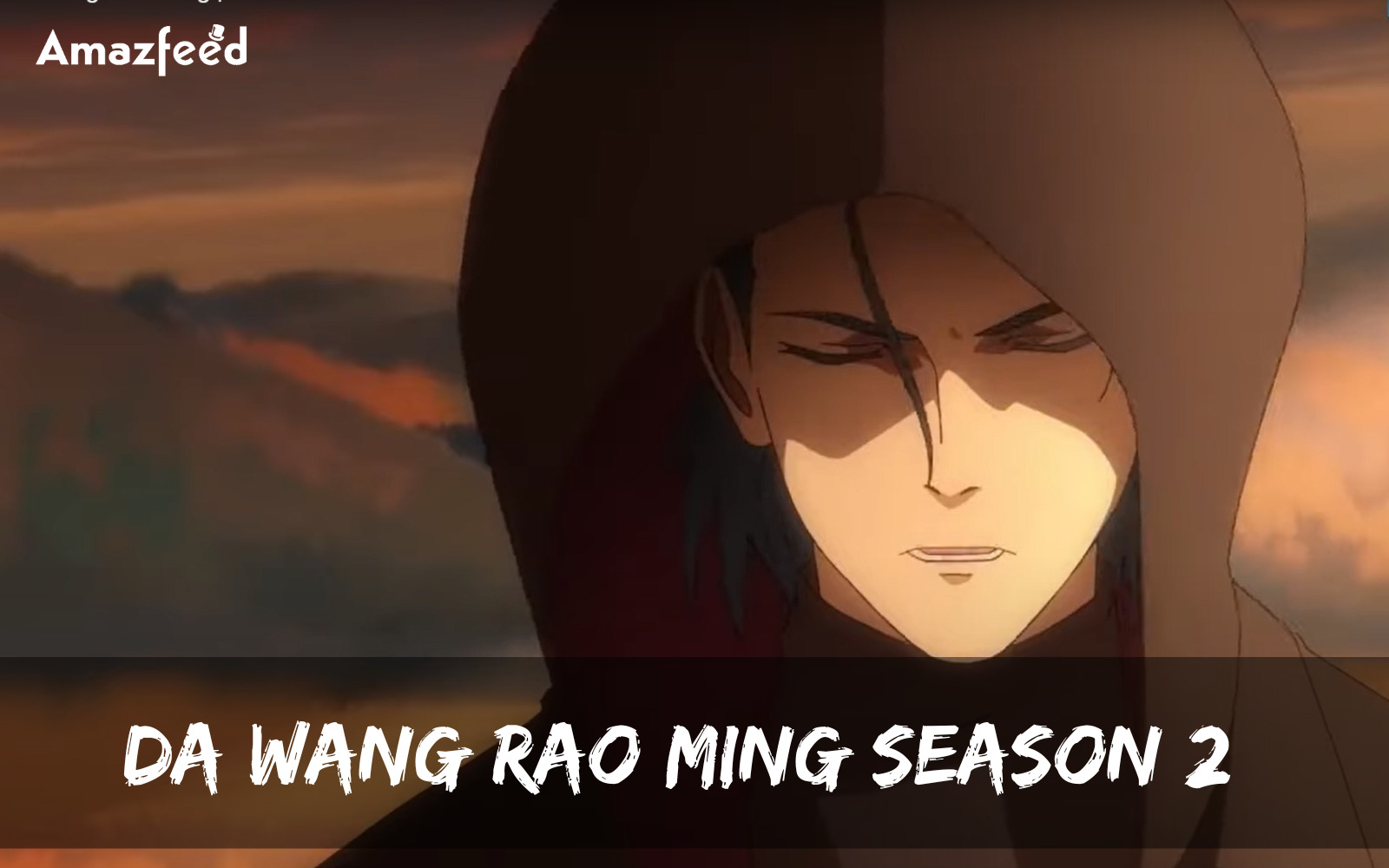 Da Wang Rao Ming 2 (Spare Me, Great Lord! 2nd Season