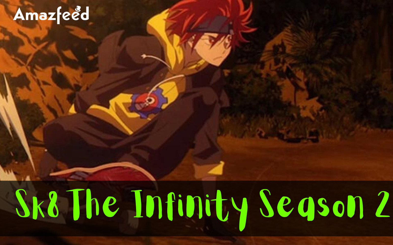 Update I SK8 the infinity season 2!!!?? - BiliBili
