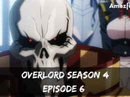 overlord season 4 episode 6 release date