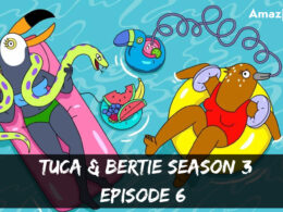 tuca & bertie season 3 episode 6 release date