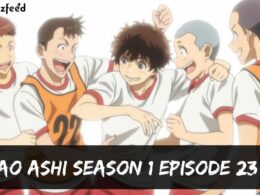 Ao Ashi Season 1 Episode 23 : Countdown, Release Date, Recap, Premiere Time, Spoilers & Trailer