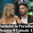 Bachelor in Paradise Season 8 Episode 2 Recap