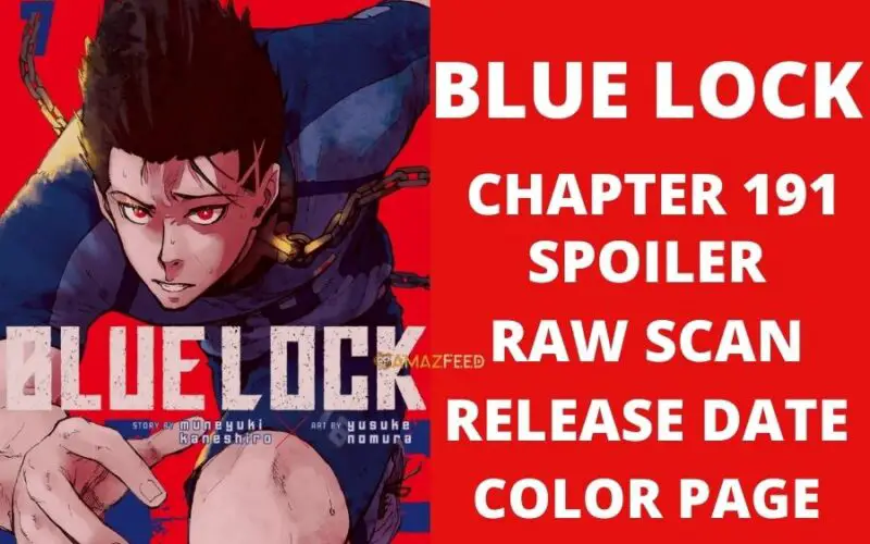 Blue Lock Chapter 191 Spoiler, Release Date, Raw Scan, Count Down Color Page