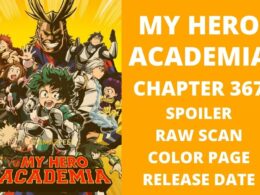 Boku No My Hero Academia Chapter 367 Spoiler, Raw Scan, Countdown, Release Date