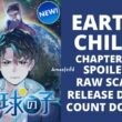 Earthchild Chapter 31 Spoiler, Release Date, Raw Scan, Count Down Everything we know so far