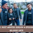 FBI: Most Wanted Season 4 Episode 3 : Release Date & Time, Spoiler, Countdown, Recap & Promo