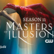 Masters of Illusion Season 11.2