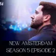 New Amsterdam Season 5 Episode 2 Spoiler