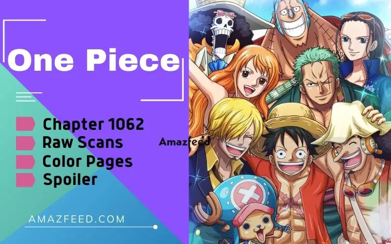 ONE PIECE【Chapter 1062】Spoilers, Release Date, Manga Raw