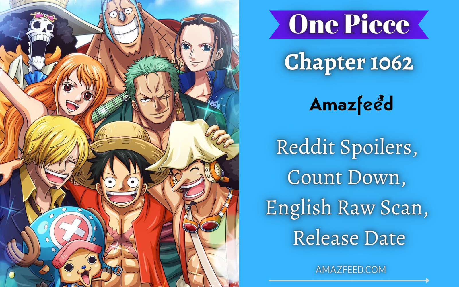 One Piece 1062 Spoiler Reddit One Piece Chapter 1062 Reddit Spoilers, Count Down, English Raw Scan, Release Date, & Everything You Want to Know » Amazfeed