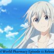 Parallel World Pharmacy Episode 12 : Countdown, Release Date, Spoiler, Where to Watch, Recap & Cast