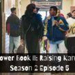 Power Book III: Raising Kanan Season 2 Episode 5 "What Happens in the Catskills" Release Date, Countdown, Spoiler, Recap