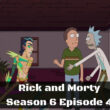 Rick and Morty Season 6 Episode 4 released date (1)