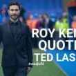 Roy Kent Quotes - Ted Lasso Roy Kent Magical Quotes