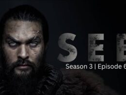 See Season 3 Episode 6 : Release Date, Release Time, Countdown, Spoiler, Teaser & Reviews