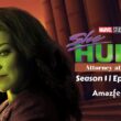 She-Hulk Attorney at Law Episode 8 : Countdown, Release Date, Spoiler, Recap, Premiere Time & Upcoming Future Updates