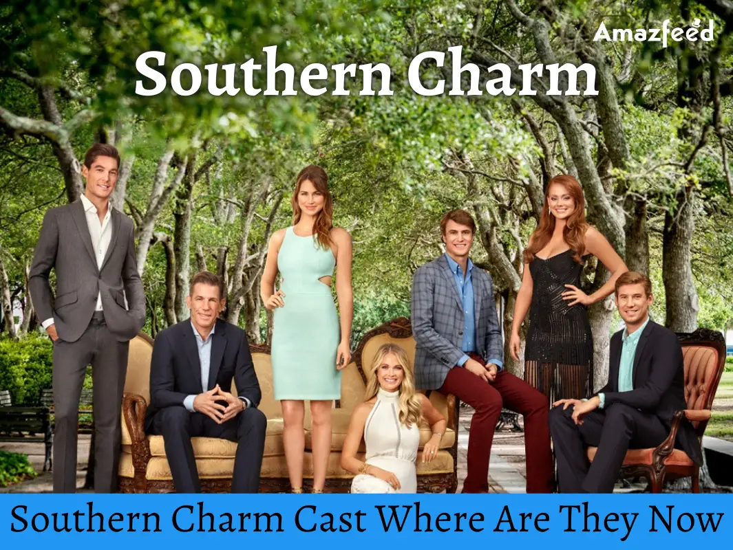 Southern Charm Cast Where Are They Now Southern Charm Cast Wiki, Bio