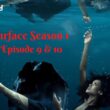 Surface Episode 9 & 10 ⇒ Release Date, Countdown, Spoiler, Premiere Time, Recap & Teaser
