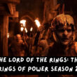 The Lord of the Rings The Rings of Power Season 2 Overview